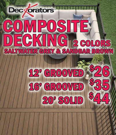 Deckorators Composite Decking in 2 colors, Saltwater Grey and Sandbar Brown, 12 foot Grooved $26, 16 foot Grooved $35, and 20 foot Solid $44.