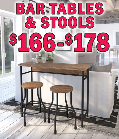 Bar Tables with 2 Stools $166 to $178. Brookdale in Brown-Black, $166 for 3 piece set, item number J022137021. Edgewater in 2 colors, $178 for 3 piece set, Rustic Oak item number J003137007 and Dark Aged Oak item number J003137008. Some have matching desks, bookcases, coffee tables, and-or end tables. Styles may vary by store. Hurry in for best selection.